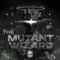 Centaspike - The Mutant Wizzard