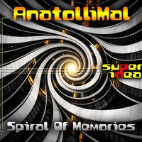 AnatolliMal - Spiral of Memories