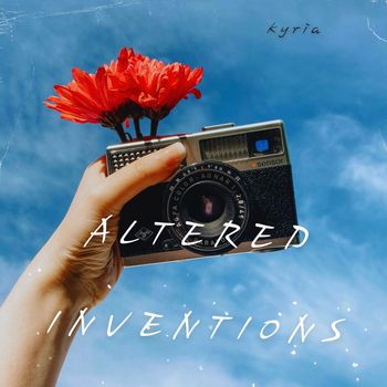 Kyria - Altered Inventions