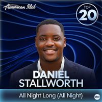 Daniel Stallworth, American Idol - All Night Long (All Night) [from American Idol]