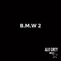 Alx Grey - BMW 2