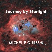 Michelle Qureshi - Journey by Starlight
