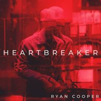 Ryan Cooper - Heartbreaker