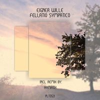 Eigner Wille - Fellatio Sympatico
