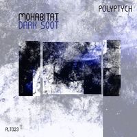 Mohabitat - Dark Soot