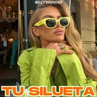 Billy Wonder - Tu silueta