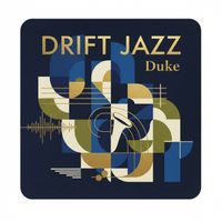 Drift Jazz - Duke