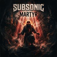 Subsonic - Martyr