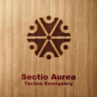 Sectio Aurea - Techno Emergency