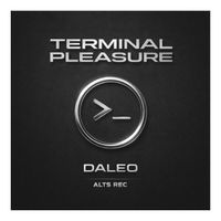 DALEO - Terminal Pleasure (Full)