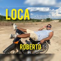 Roberto - Loca