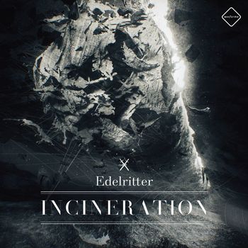 Edelritter - Incineration