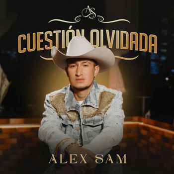 Alex Sam - Cuestión Olvidada