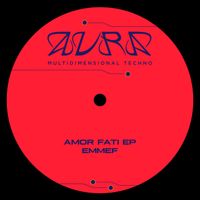 EMMEF - Amor Fati EP