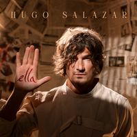 Hugo Salazar - Ella