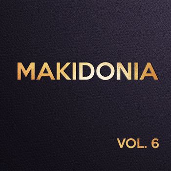 MAKIDONIA - Vol. 6