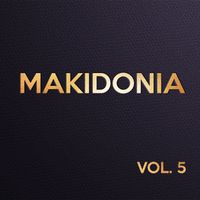 MAKIDONIA - Vol. 5