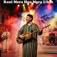 Mimoun Oujdi - Rani Mera Hna Mera L'hih