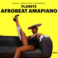Various Artist - Planète Afrobeat Amapiano "Fever" Vol II