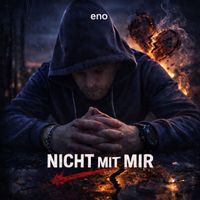 eno - Nicht Mit Mir