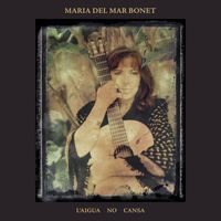 Maria del Mar Bonet - S'aigo no