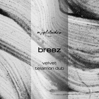 Breez - Velvet / Telamon Dub