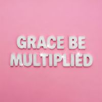 Charlie Rose - Grace Be Multiplied