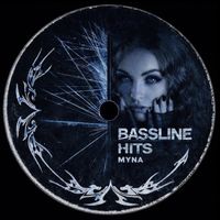 MYNA - Bassline Hits