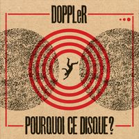 Doppler - Pourquoi ce disque ?
