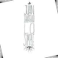 Juan Chiatello - Lo Simple