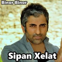 Sîpan Xelat - Binor Binor