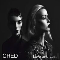 CRED - Love and Lust