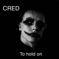 CRED - To Hold On