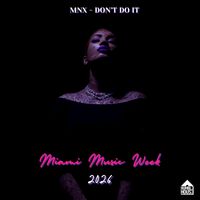 Mnx - Don't Do It