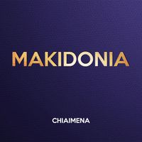 MAKIDONIA - Chiaimena