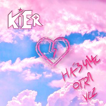 KIER - Háblame otra vez