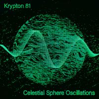Krypton 81 - Celestial Sphere Oscillations
