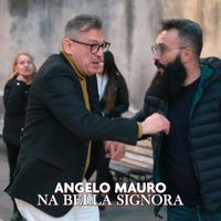 Angelo Mauro - Na Bella signora