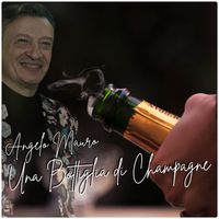 Angelo Mauro - Una Bottiglia Di Champagne
