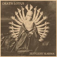 Death Lótus - ZEITGEIST KARMA