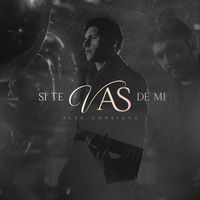 Alta Consigna - Si Te Vas de Mí
