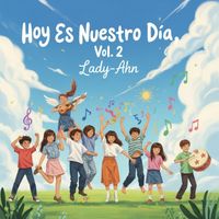 LADY-AHN - Hoy Es Nuestro Día (Vol 2)