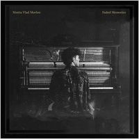 Mattia Vlad Morleo - Faded Memories