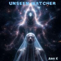 Archi K - Unseen Watcher
