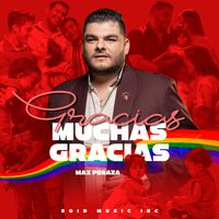 Max Peraza - Gracias Muchas Gracias