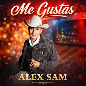 Alex Sam - Me Gustas