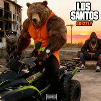 Grizzly - LOS SANTOS (Explicit)