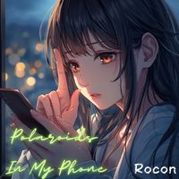 Rocon - Polaroids In My Phone