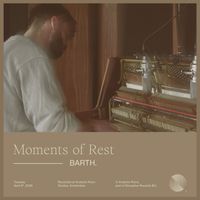 BARTH. - moments of rest (Andante Piano Sessions)