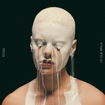 ROSSA - lo que brilla